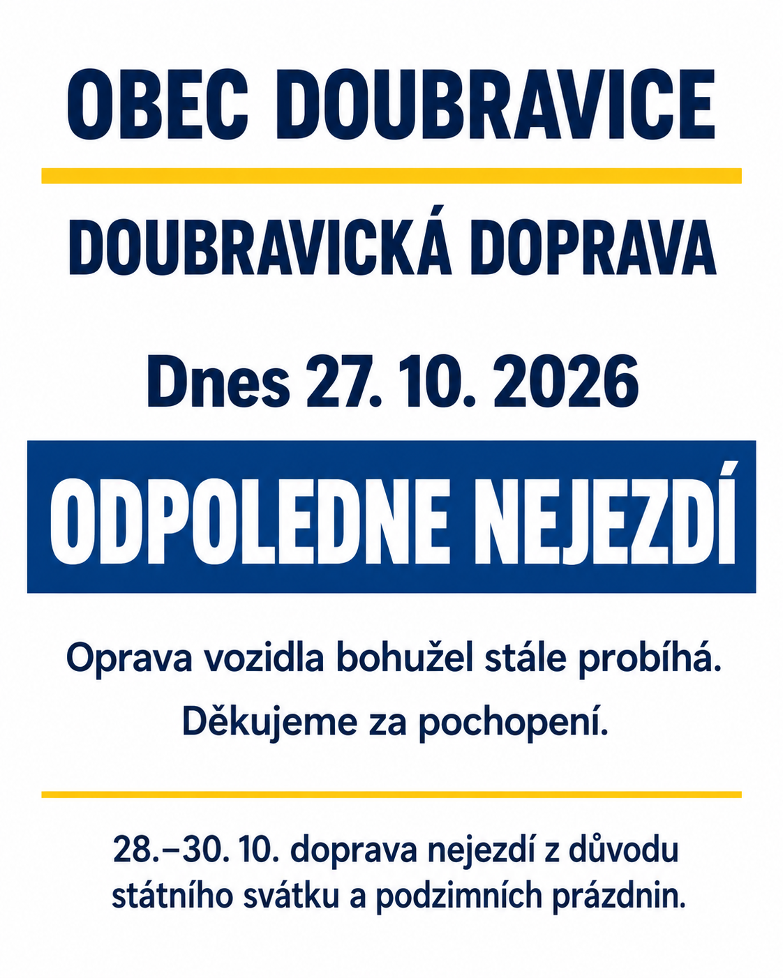 Doubravická doprava dnes odpoledne nepojede 27.10.2026