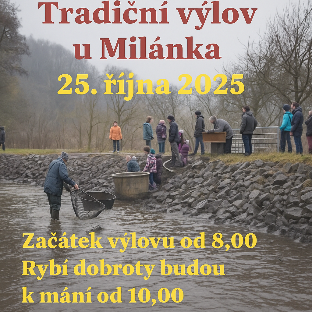 Tradiční VÝLOV u Milánka 25.10.2025