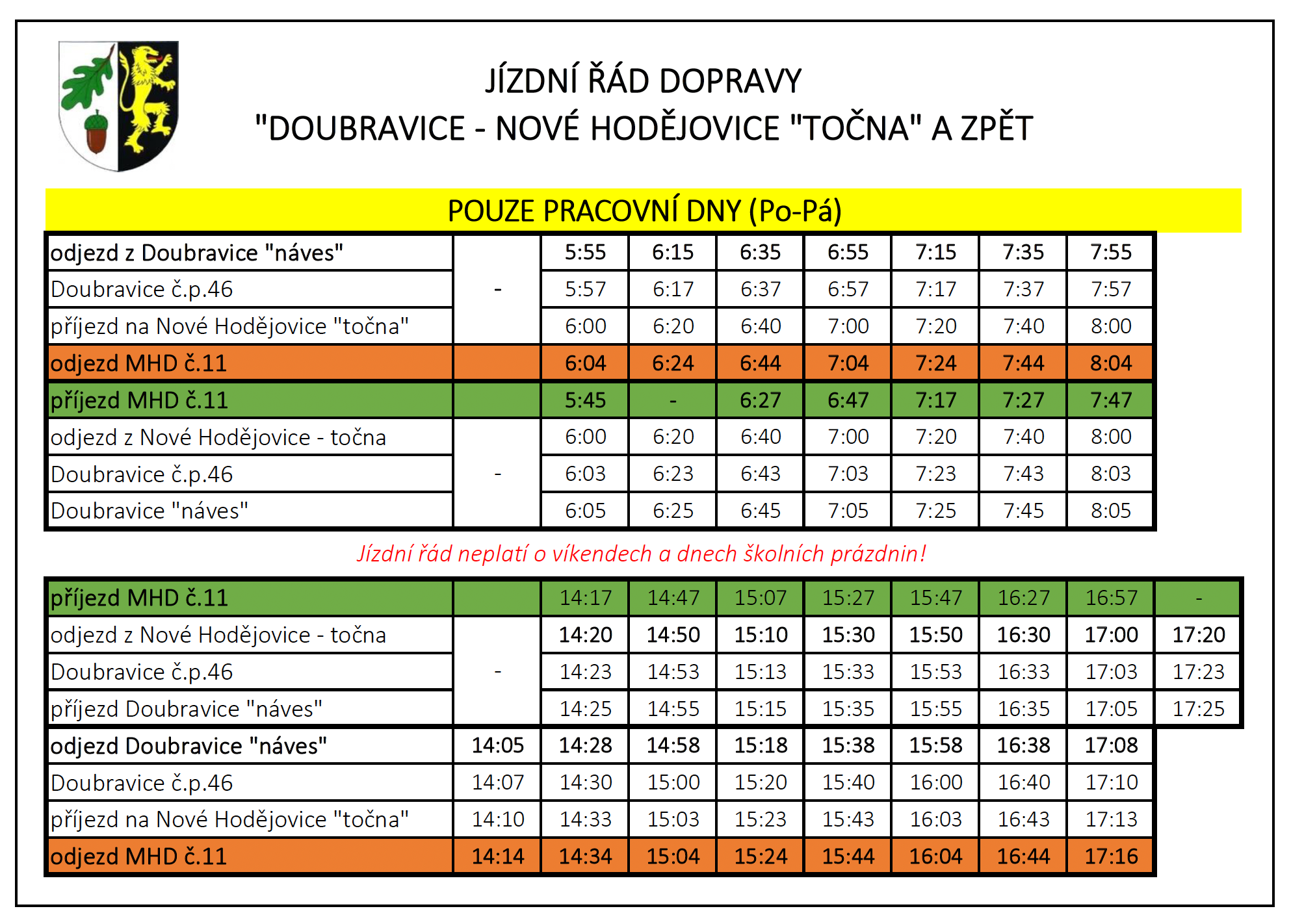 Doubravická doprava "Doubravice – náves" na zastávku "Nové Hodějovice – točna" a zpět